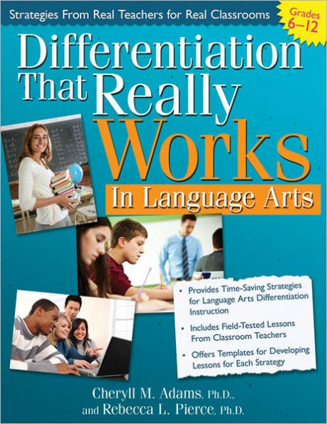Differentiation That Really Works: Language Arts (Grades 6-12)