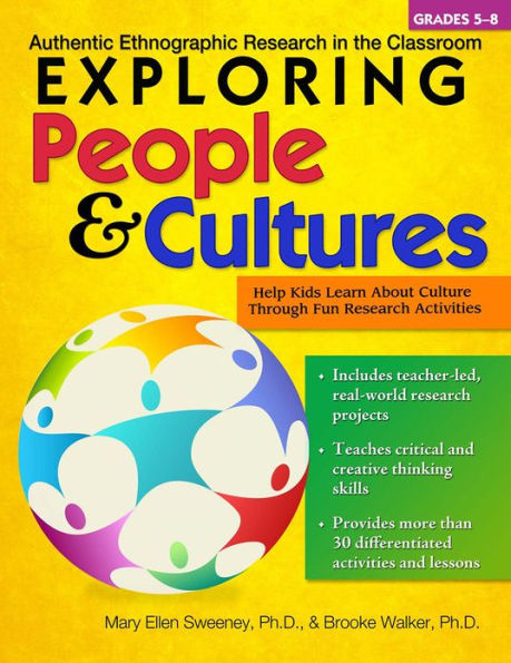 Exploring People and Cultures: Authentic Ethnographic Research the Classroom (Grades 5-8)