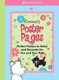 Title: Coconut's Poster Pages: Perfect posters to make and decorate for your pals, Author: Carrie Anton