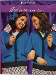 Title: Rebecca and Ana (American Girl Collection Series: Rebecca #2), Author: Jacqueline Dembar Greene