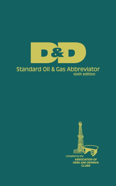 D&D Standard Oil & Gas Abbreviator / Edition 6