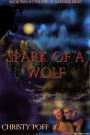 Spark of A Wolf