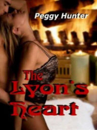 Title: The Lyon's Heart, Author: Peggy Hunter