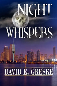 Title: Night Whispers, Author: David E Greske