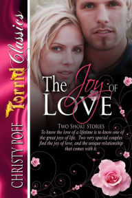 Title: The Joy Of Love, Author: Christy Poff