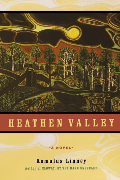 Heathen Valley: A Novel
