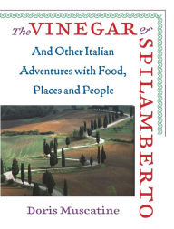 Title: Vinegar Spilamberto: And Other Italian Adventures with Food, Places, and People, Author: Doris Muscatine