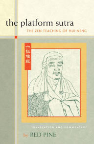 Title: Platform Sutra: The Zen Teaching of Hui-neng, Author: Red Pine