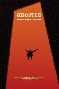 Title: Ghosted, Author: Shaughnessy Bishop-Stall