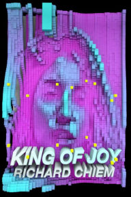 Title: King of Joy, Author: Richard Chiem