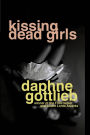 Kissing Dead Girls