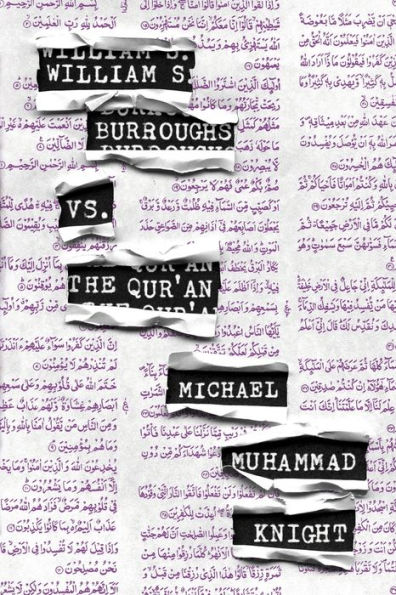 William S. Burroughs vs. The Qur'an