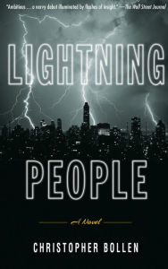 Title: Lightning People, Author: Christopher Bollen