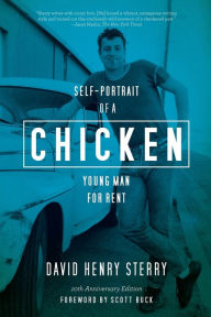 Title: Chicken: Self-Portrait of a Young Man For Rent, Author: David Henry Sterry