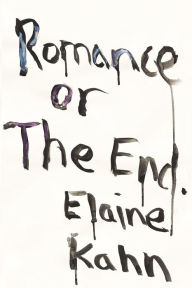 Free download joomla books Romance or the End: Poems by Elaine Kahn (English literature)