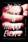 In The Course of Human Events: A Novel