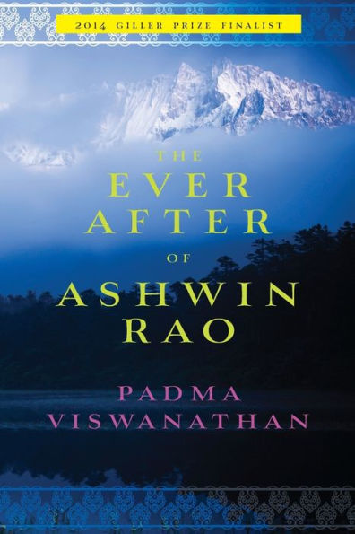 The Ever After of Ashwin Rao: A Novel