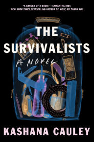 Books download link The Survivalists: A Novel 9781593767594  in English by Kashana Cauley