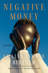 Google books pdf downloads Negative Money in English by Lillian-Yvonne Bertram, Lillian-Yvonne Bertram 9781593767532