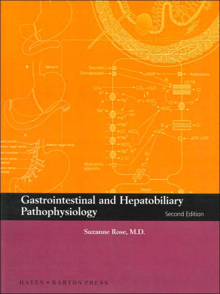 Gastrointestinal and Hepatobiliary Pathophysiology / Edition 2