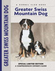 Title: Greater Swiss Mountain Dog, Author: Nikki Moustaki