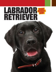 Title: Labrador Retriever, Author: Dog Fancy Magazine