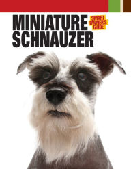 Title: Miniature Schnauzer, Author: Dog Fancy Magazine