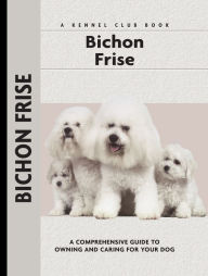 Title: Bichon Frise, Author: Juliette Cunliffe