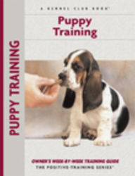 Title: Puppy Training: Owner's Week-By-Week Training Guide, Author: Charlotte Schwartz