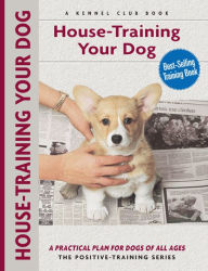Title: House-training Your Dog, Author: Charlotte Schwartz