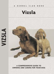 Title: Vizsla, Author: Robert L. White