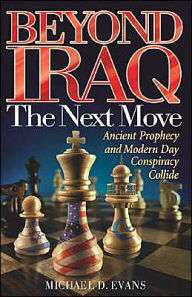 Title: Beyond Iraq: The Next Move, Author: Mike Evans