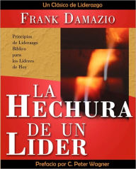 Title: La Hechura de un Lider, Author: Frank Damazio