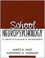 School Neuropsychology: A Practitioner's Handbook