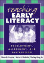 Teaching Early Literacy: Development, Assessment, and Instruction