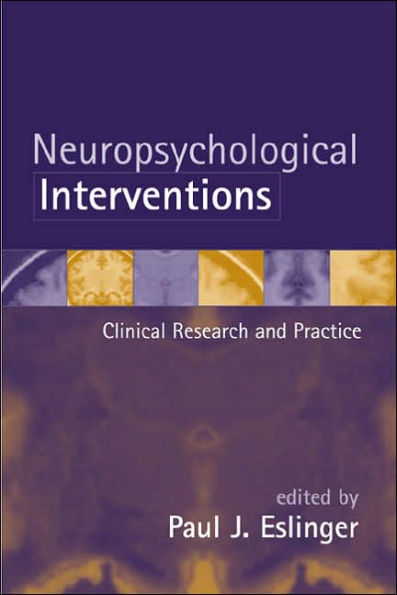 Neuropsychological Interventions: Clinical Research and Practice