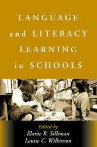Title: Language and Literacy Learning in Schools / Edition 1, Author: Elaine R. Silliman PhD