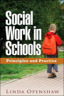 Social Work in Schools: Principles and Practice / Edition 1