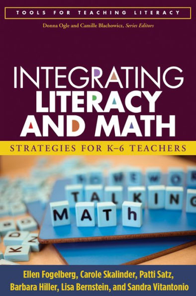 Integrating Literacy and Math: Strategies for K-6 Teachers / Edition 1