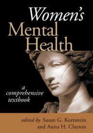 Title: Women's Mental Health: A Comprehensive Textbook, Author: Susan G. Kornstein