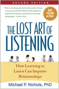 Download ebook for itouch The Lost Art of Listening, Second Edition: How Learning to Listen Can Improve Relationships English version