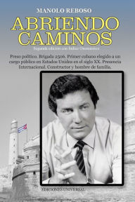 Title: Abriendo Caminos, Author: Manolo Reboso