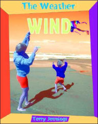 Title: Weather: Wind, Author: Terry J. Jennings