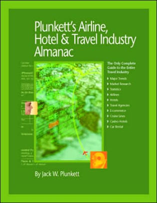 Plunketts Airline Hotel and Travel Industry Almanac