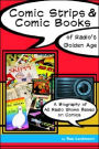 Comic Strips & Comic Books of Radio's Golden Age