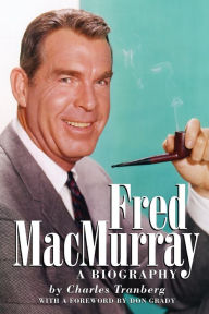 Title: Fred MacMurray, Author: Charles Tranberg
