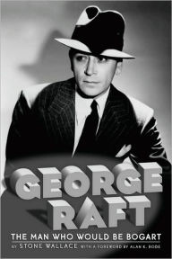 Title: George Raft, Author: Stone Wallace