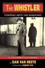 The Whistler: Stepping Into the Shadows the Columbia Film Series