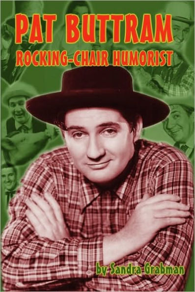 Pat Buttram: The Rocking-Chair Humorist