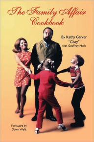 Title: The Family Affair Cookbook, Author: Kathy Garver